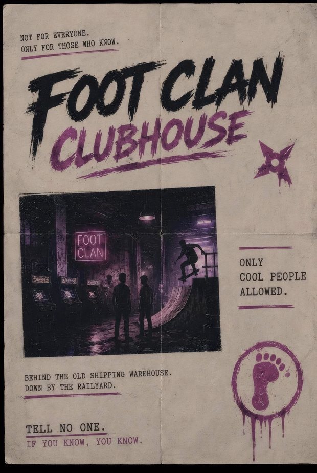 foot clan clubhouse poster